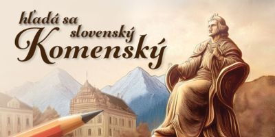 Súťaž Hľadá sa slovenský Komenský PREDĹŽENÁ o TÝŽDEŇ