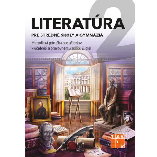 Literatúra 2 - pre stredné školy a gymnáziá - metodická príručka
