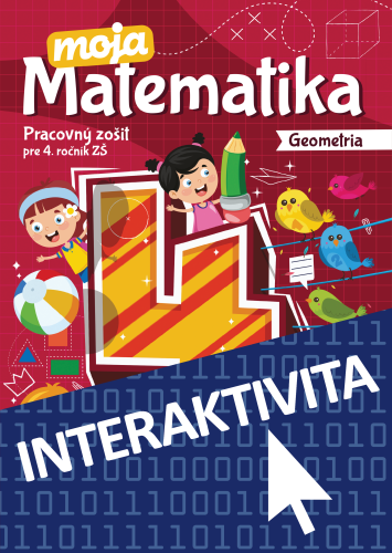 BETA verzia interaktívneho titulu Moja matematika 4 3. diel (na 1 rok)